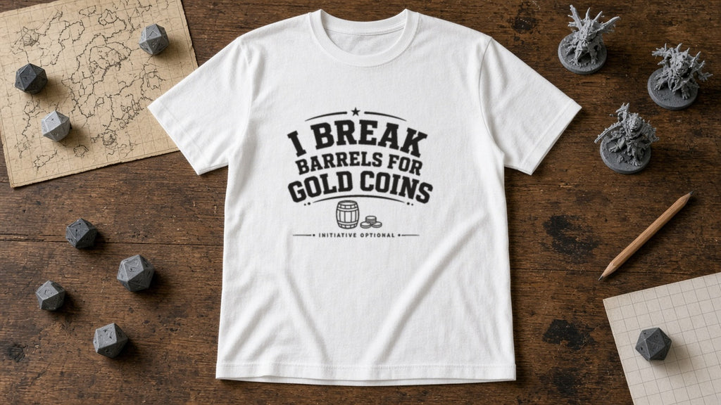 I break barrels for gold coins